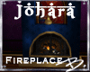 *B* Johara Fireplace