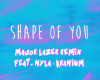 Shape of You Remix