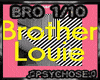 Brother Louie 2K20+Dance