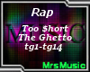 Too $hort - The Ghetto
