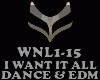DANCE EDM - I WANT IT AL