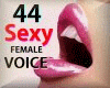 JR. 44 SEXY FEMALE VOICE