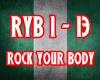 Rock Your Body(RYB 1-13)