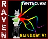 RAINBOW TENTACLES! V1