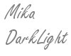 Mika-DarkLight 2
