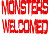 PT MonstersWelcomed Sign