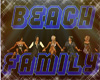 {M] Beach Family