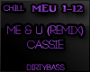 MEU Me & U Cassie Chill