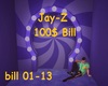 JayZ 100S Bill
