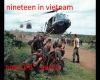 nineteen vietnam part1