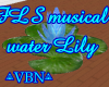 FLS Musical Water Lily B