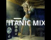 titanic remix  dj T C