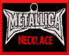 Metallica Logo Necklace