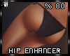 v3 Hip Enhancer %80