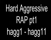 hard aggressive pt 1