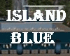 *ISLAND BLUE*