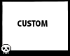 Lily custom req