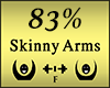 Skinny Arms Scaler