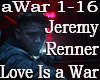 Jeremy Renner Lov's a Wa