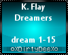 K.Flay: Dreamers