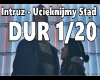 Intruz - Ucieknijmy Stad