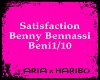 Satisfaction Benny Benna