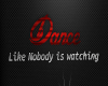 Dance Like Noone Is 2