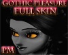 (PM)Gothic Pleasure Skin