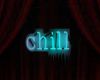 neon chill sign