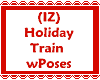 (IZ) Holiday TrainwPoses