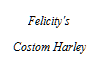 Felicity's harley