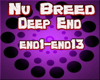 Nu Breed Deep End