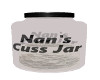 NAN's CUSS JAR