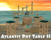 *Atlantis Pot Table II