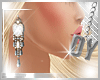 !Dy!Spoiled Brat Earring