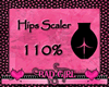 Hips Scaler 110% F/M