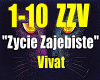 Zycie zajebiste-VIVAT...