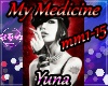 My Medicine Mika N.