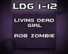 {LDG} Living Dead Girl