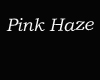 ~RS~ Pink Haze