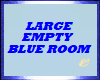 LARGE EMPTY BLUE ROOM