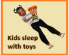 Kids toys sleeping pose