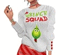 *Grinch Squad Sweater*