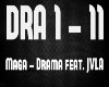 Maga - Drama feat. JVLA