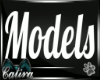 MODELS Sign