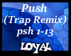 push (trap mix)