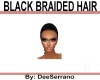 BLACK BRAIDED HAIR