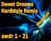 SweetDreams Hardstyle Rm