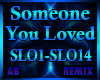 *AB│Someone You Loved