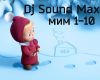 [Dj Só~úñd M~áx]